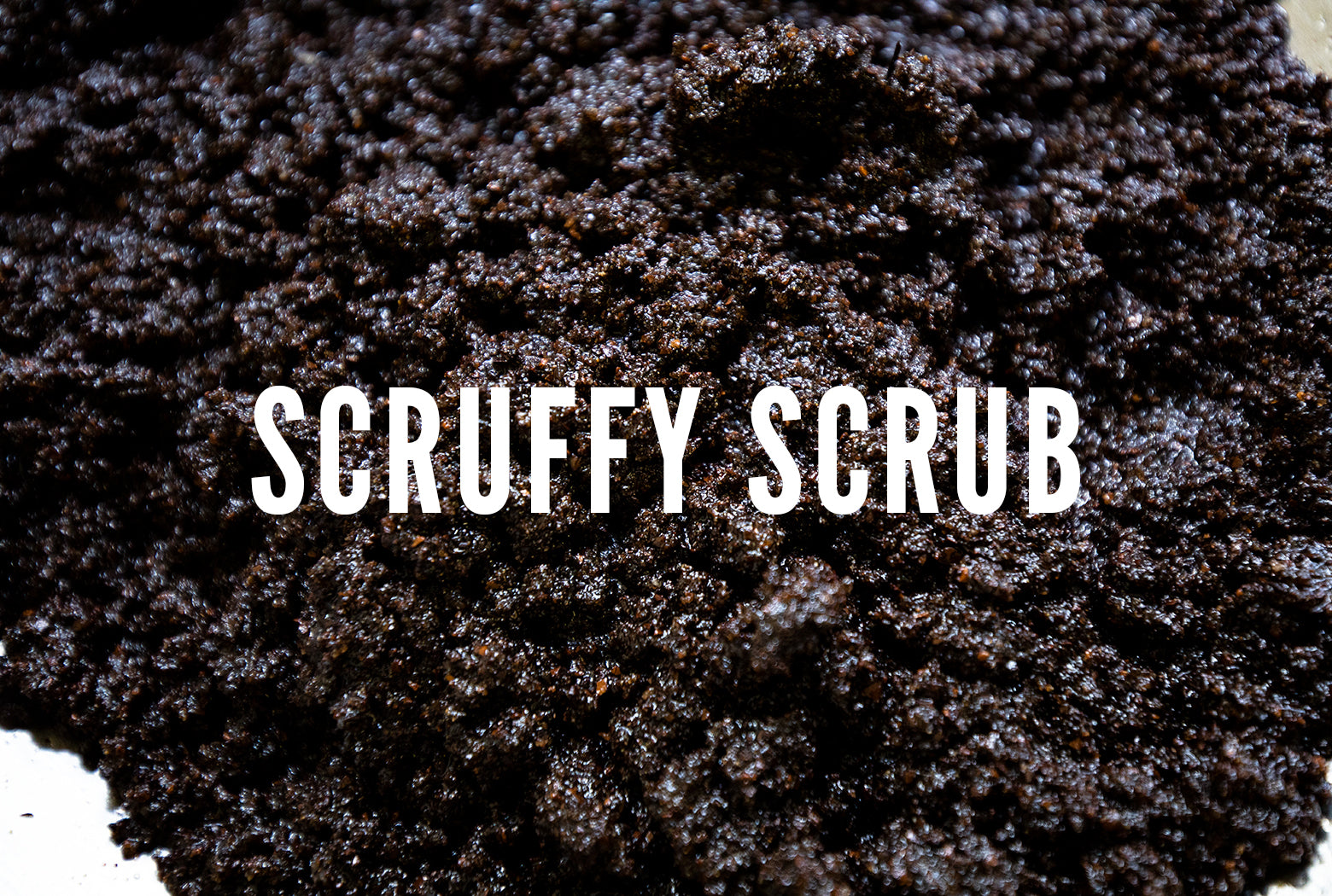 Introducing...Scruffy Scrub